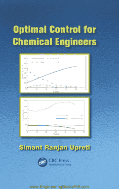 Free Download PDF Books, Optimal Control for Chemical Engineers