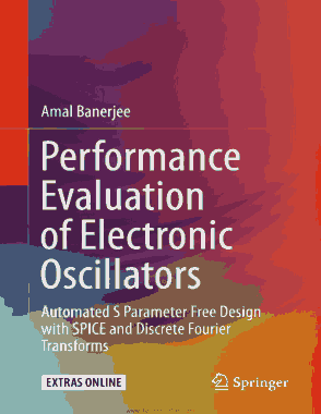 Free Download PDF Books, Performance Evaluation of Electronic Oscillators Automated S Parameter and Discrete Fourier Transforms