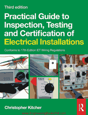 Practical Guide to Inspection Testing and Certification of Electrical Installations
