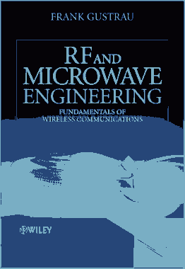 RF And Microwave Engineering Fundamentals of Wireless Communications