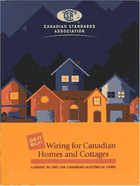 Free Download PDF Books, Wiring for Canadian Homes and Cottages A Guide to the CSA Canadian Electrical Code