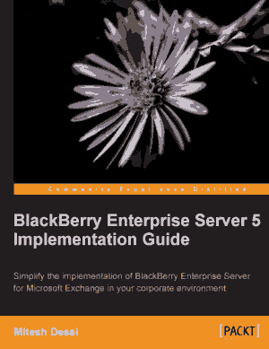 BlackBerry Enterprise Server 5 Implementation Guide
