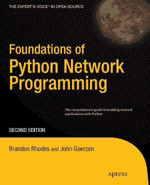 Free Download PDF Books, Foundations of Python Network Programming Second Edition