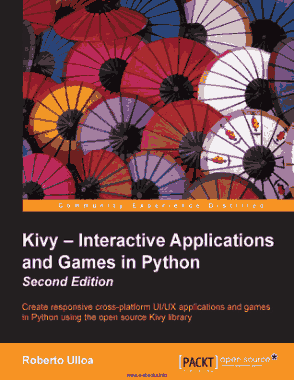 Kivy Interactive Applications and Games in Python 2nd Edition