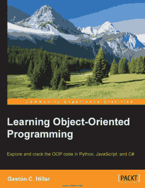 Learning Object Oriented Programming Explore and crack the OOP code in Python JavaScript and C#