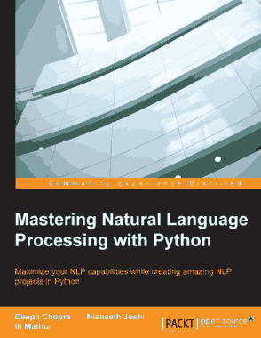 Mastering Natural Language Processing with Python