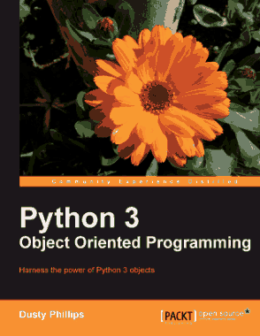 Free Download PDF Books, Python 3 Object Oriented Programming Harness the power of Python 3 objects
