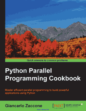Free Download PDF Books, Python Parallel Programming Cookbook Master efficient parallel programming