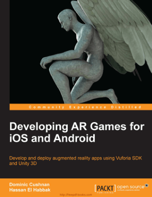 Free Download PDF Books, Developing AR Games for iOS and Android, Pdf Free Download