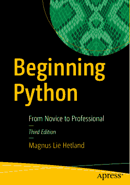 Beginning Python From Novice to Professional 3rd Edition