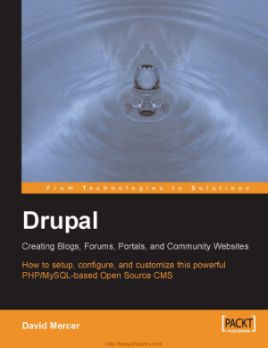 Drupal Creating Blogs Forums Portals And Community Websites