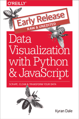 Free Download PDF Books, Data Visualization with Python and JavaScript Scrape Clean Explore Transform Your Data