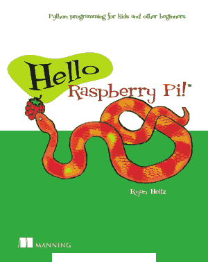 Hello Raspberry Pi Python programming for kids and other beginners
