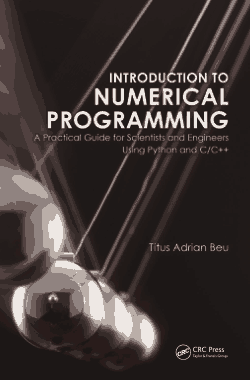 Free Download PDF Books, Introduction To Numerical Programming A Practical Guide For Python And C C++
