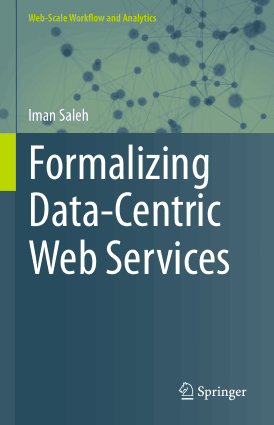 Formalizing Data-Centric Web Services