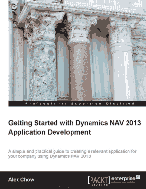 Free Download PDF Books, Getting Started with Dynamics NAV 2013 Application Development