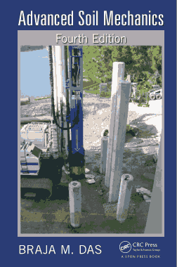 Advanced Soil Mechanics Fourth Edition