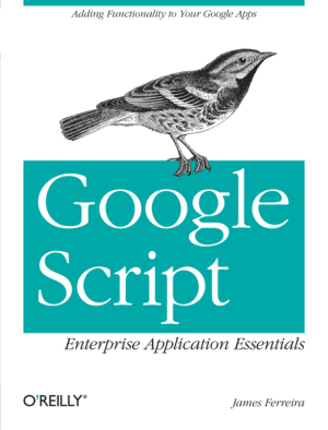 Google Script Enterprise Application Essentials