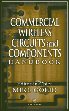 Commercial Wireless Circuits and Components Handbook Mike Golio