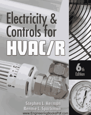 Electricity and Controls for HVAC R 6th Edition
