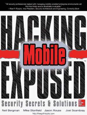 Free Download PDF Books, Hacking Exposed Mobile Security Secrets And Solutions