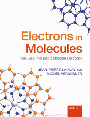 Electrons in Molecules From Basic Principles to Molecular Electronics