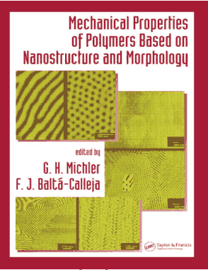 Free Download PDF Books, Mechanical Properties of Polymers Based on Nanostructure and Morphology edited