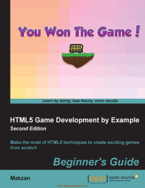 Free Download PDF Books, HTML5 Game Development by Example Beginners Guide Second Edition, HTML5 Tutorial Book