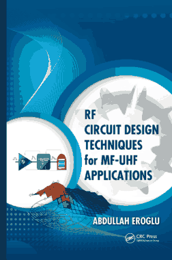 RF Circuit Design Techniques for MF-UHF Applications