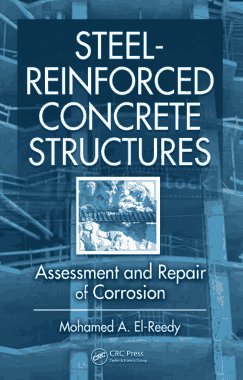 steel reinforced concrete sturctures assessments and repair of corrion