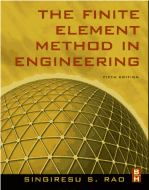 The Finite Element Method in Engineering Fifth Edition
