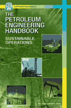 The Petroleum Engineering Handbook Sustainable Operations