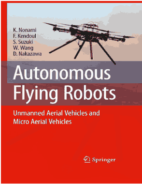 Free Download PDF Books, Autonomous Flying Robots Unmanned Aerial Vehicles and Micro Aerial Vehicles