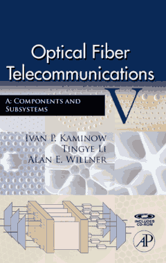 Optical Fiber Telecommunications V A Components and Subsystems Edited