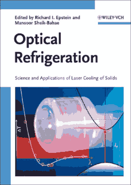Optical Refrigeration Science and Applications of Laser Cooling of Solids Edited