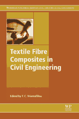 Textile Fibre Composites in Civil Engineering Edited