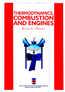 Thermodynamics Combustion and Engines by Brian E. Milton