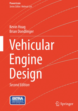 Vehicular Engine Design Second Edition by Kevin Hoag and Brian Dondlinger