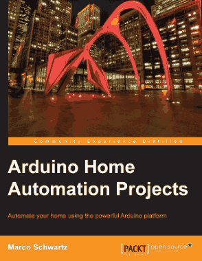 Arduino Home Automation Projects Automate Powerful Arduino platform
