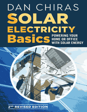 Solar Electricity Basics Powering Your Home or Office with Solar Energy 2nd Edition