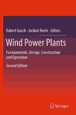 Wind Power Plants Fundamentals Design Construction and Operation Second Edition