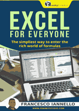 Excel for Everyone The Simplest Way to Enter the Rich World of the Calc Spreadsheet