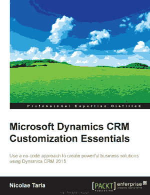Free Download PDF Books, Microsoft Dynamics CRM Customization Essentials