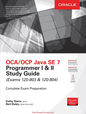 OCA OCP Java SE 7 Programmer I and II Study Guide Exams 1Z0 803 and 1Z0 804