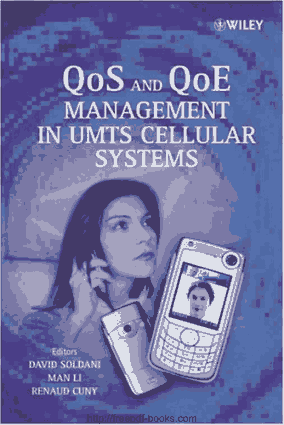 Free Download PDF Books, QoS and QoE Management in UMTS Cellular Systems – Networking Book