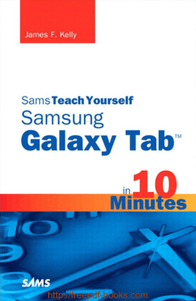 Free Download PDF Books, Sams Teach Yourself Samsung Galaxy Tab in 10 Minutes