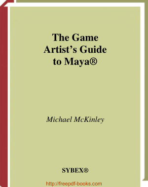 The Game Artists Guide to Maya