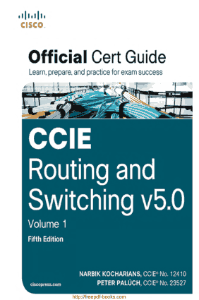 CCIE Routing and Switching v5 Official Cert Guide Volume 1 – 5th Edition