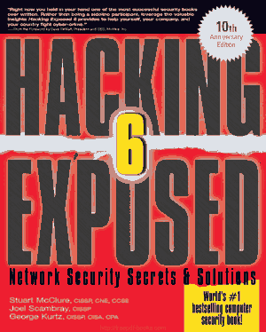 Hacking Exposed Security Secrets And Solutions, 6th Edition