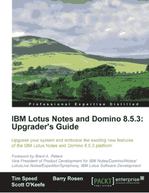 IBM Lotus Notes and Domino 8.5.3 Upgraders Guide